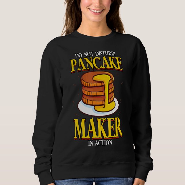 Pancake Maker Sweatshirt (Front)