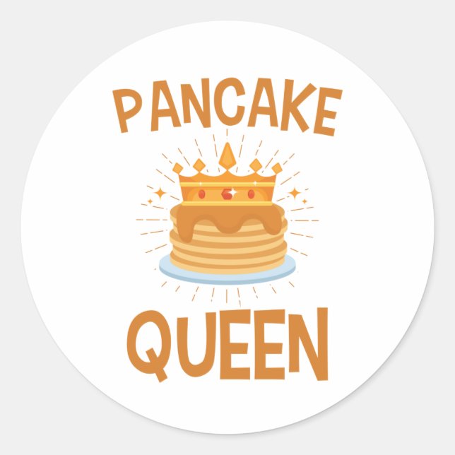 Pancake Queen Women Saturday Morning Pancakes Classic Round Sticker (Front)