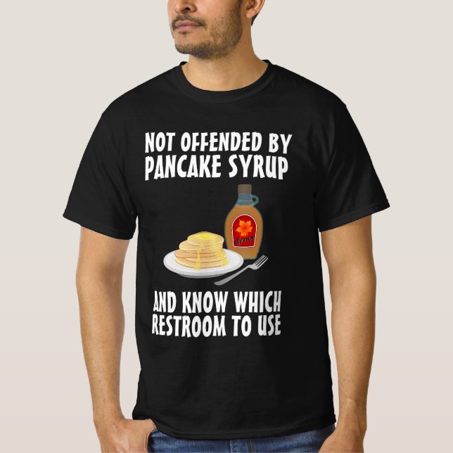 PANCAKE SYRUP AND RESTROOM CONSERVATIVE T-SHIRTS (Front)