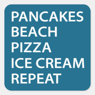 Pancakes Beach Pizza Ice Cream Repeat Square Sticker