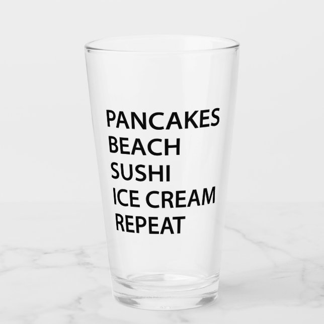 Pancakes Beach Sushi Ice Cream Repeat Glass (Front)