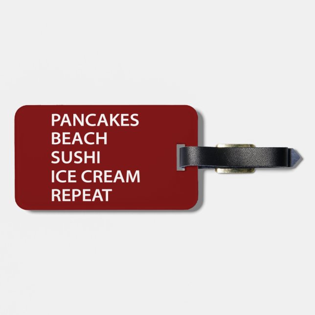 Pancakes Beach Sushi Ice Cream Repeat Luggage Tag (Back Horizontal)
