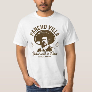 Pancho Villa: Rebel with a Cause T-Shirt