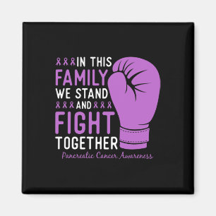 Pancreatic Cancer Awareness Fight Family Support  Magnet