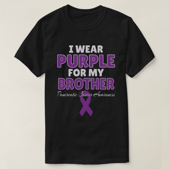 Pancreatic Cancer Awareness I Wear Purple For My B T-Shirt (Design Front)