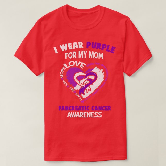 Pancreatic Cancer Awareness I Wear Purple For My M T-Shirt (Design Front)