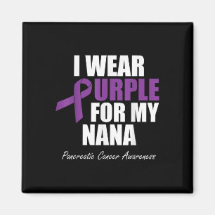 Pancreatic Cancer Awareness I Wear Purple For My Magnet