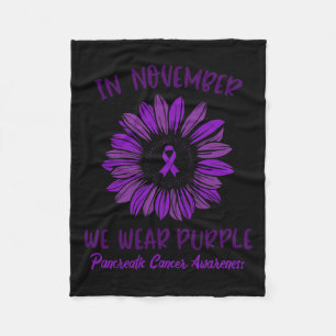 Pancreatic Cancer Awareness In November We Wear Pu Fleece Blanket