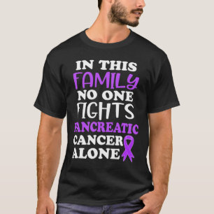 Pancreatic Cancer Awareness In This Family Purple T-Shirt