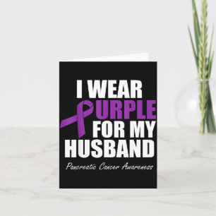 Pancreatic Cancer Awareness Wear Purple For Card