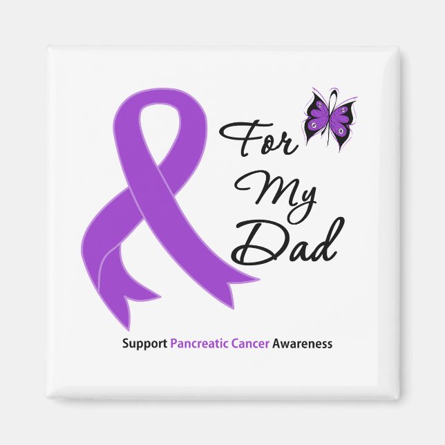 Pancreatic Cancer For My Dad Magnet (Front)