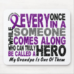 Pancreatic Cancer HERO COMES ALONG 1 Grandpa Mouse Pad