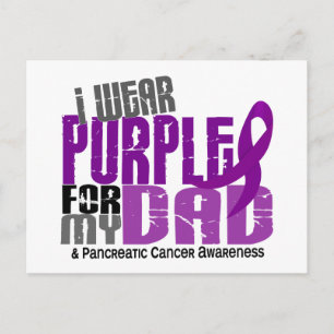 Pancreatic Cancer I Wear Purple For My Dad 6.2 Postcard