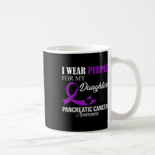 Pancreatic Cancer I Wear Purple For My Daughter Fa Coffee Mug