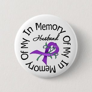 Pancreatic Cancer In Memory of My Husband 6 Cm Round Badge
