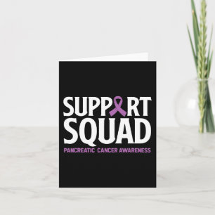 Pancreatic Cancer Support Squad Pancreatic Cancer Card
