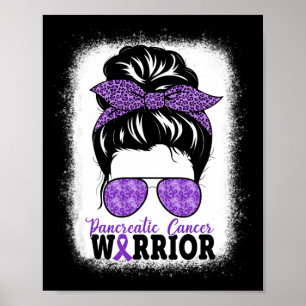 Pancreatic Cancer Warrior Messy Bun Hair Leopard Poster