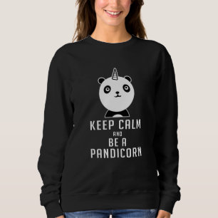 Panda Bear Pandicorn Keep Calm Funny Gift Idea Sweatshirt