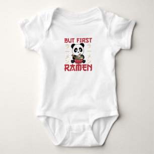 Panda But First Ramen Sweet Kawaii Noodle Pandas Baby Bodysuit