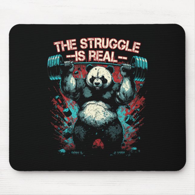 Panda Deadlift Gym Bodybuilding The Struggle Is Re Mouse Pad (Front)