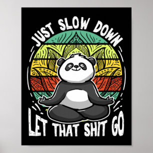 Panda Design Just Slow Down Yoga Meditation Retro Poster