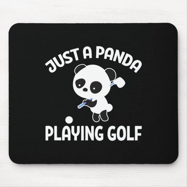 Panda Golfing Golfer Just A Panda Playing Golf  Mouse Pad (Front)