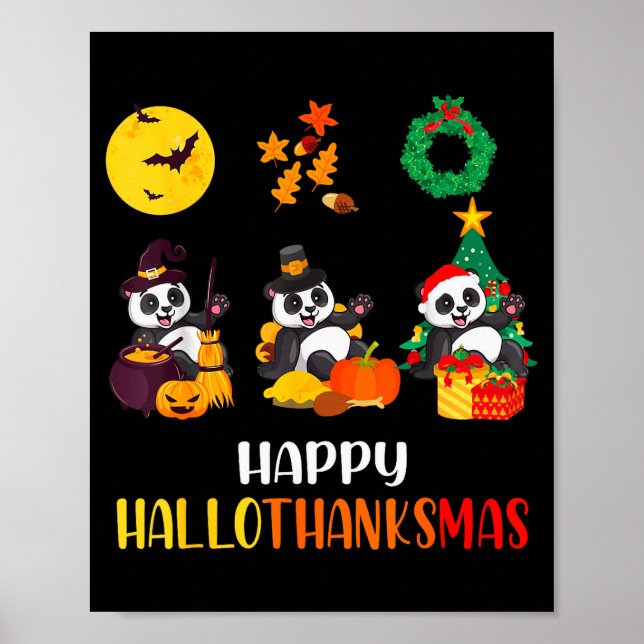 Panda Halloween Christmas Happy Hallothanksmas Pan Poster (Front)