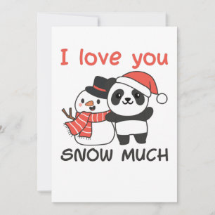 Panda I Love You Snow Much Snowman Pun Holiday Card