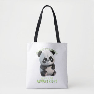 Panda I'm Not Stubborn My Way Is Just Always Right Tote Bag