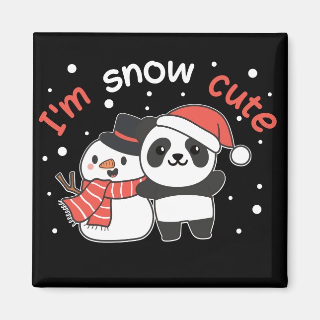 Panda I'm Snow Cute Snowman Snow Pun Magnet (Front)