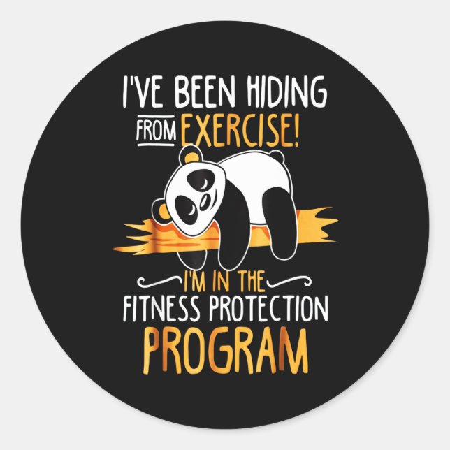 Panda Lover | I've Been Hiding From Exercise Classic Round Sticker (Front)