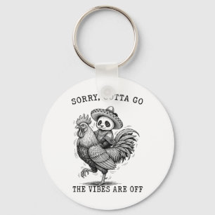 Panda Riding Chicken Sorry Gotta Go Vibes Are Off Key Ring