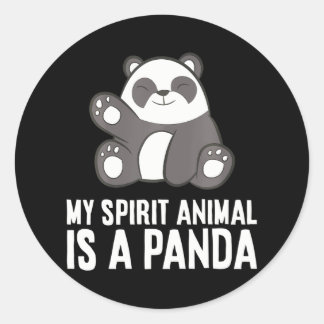 Panda Spirit Animal My Spirit Animal Is A Panda Classic Round Sticker