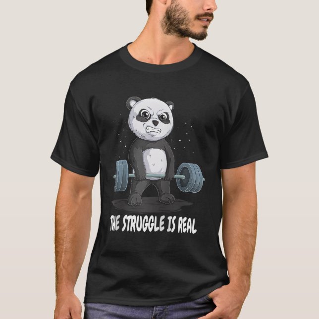Panda The Struggle Is Real Weightlifting Fitness G T-Shirt (Front)
