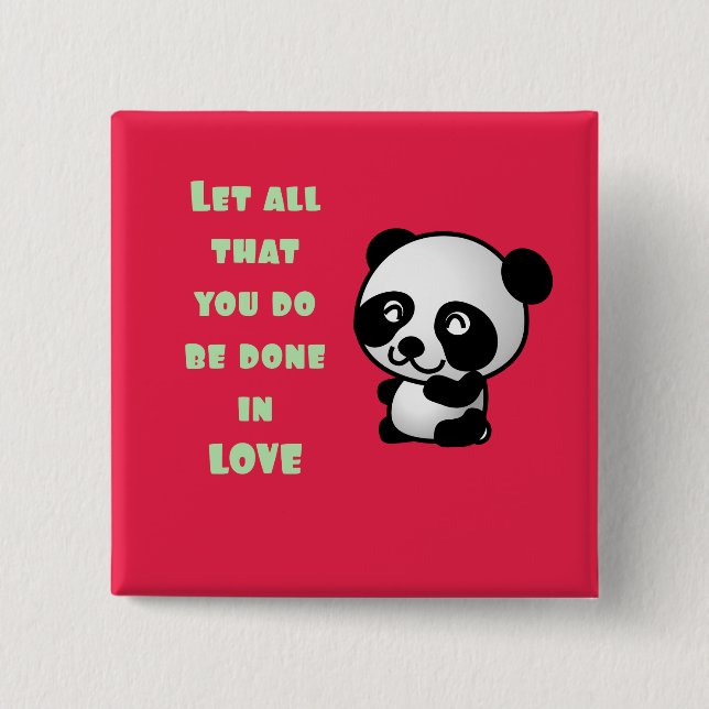 Panda with Inspirational Love Quote 15 Cm Square Badge (Front)
