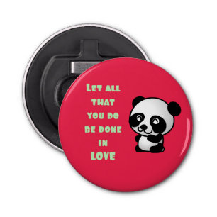 Panda with Inspirational Love Quote Bottle Opener