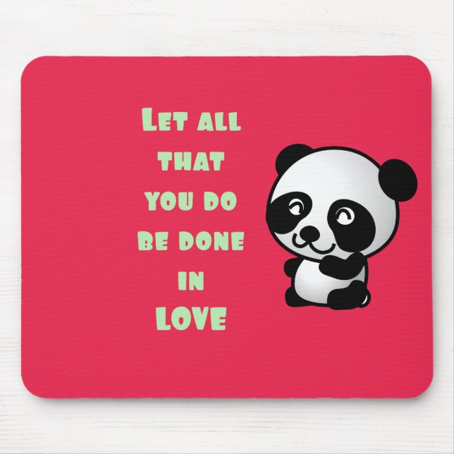 Panda with Inspirational Love Quote Mouse Pad (Front)