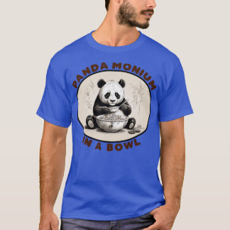 PandaMonium in a Bowl 2 T-Shirt