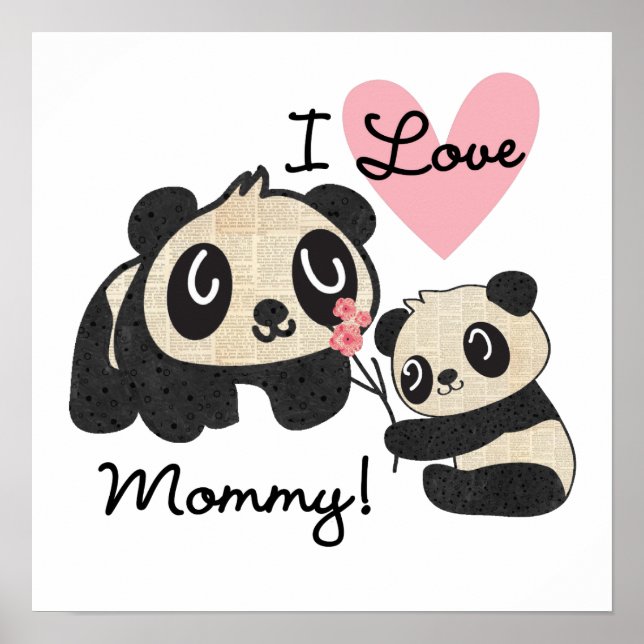 Pandas I Love Mummy Poster (Front)