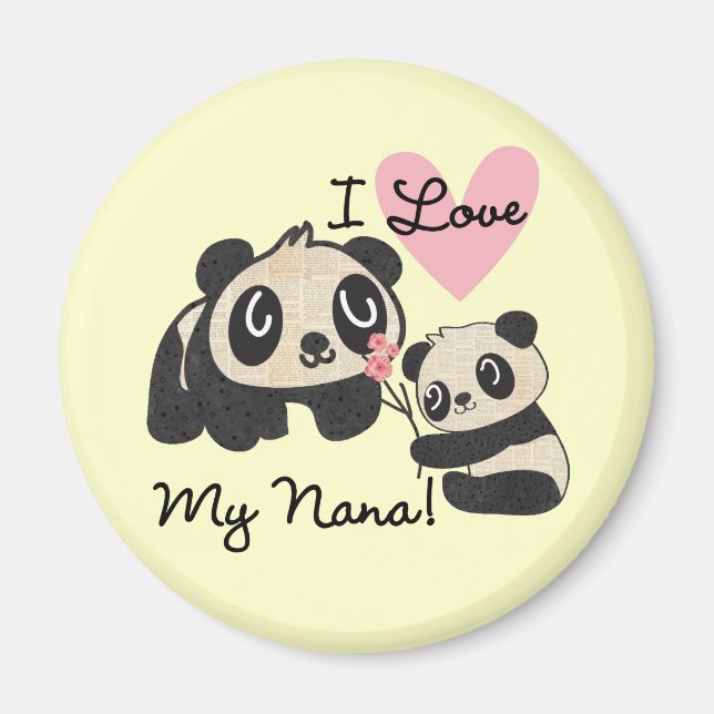Pandas I Love My Nana Magnet (Front)