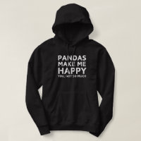 Pandas Make Me Happy You Not So Much - Funny Panda