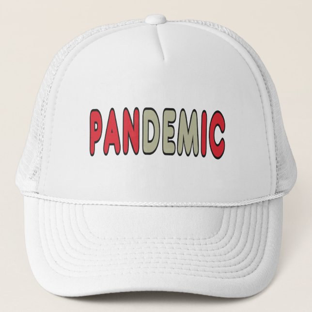 Pandemic Panic Trucker Hat (Front)