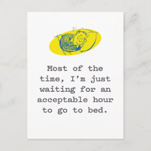 Pandemic Postcard: Waiting for Acceptable Bed Time Postcard