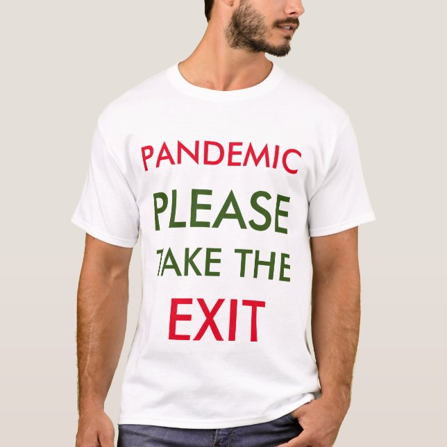 Pandemic T-Shirt (Front)
