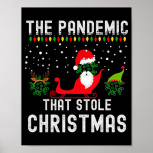 Pandemic That Stole Christmas 2020 Ugly Tacky Xmas Poster