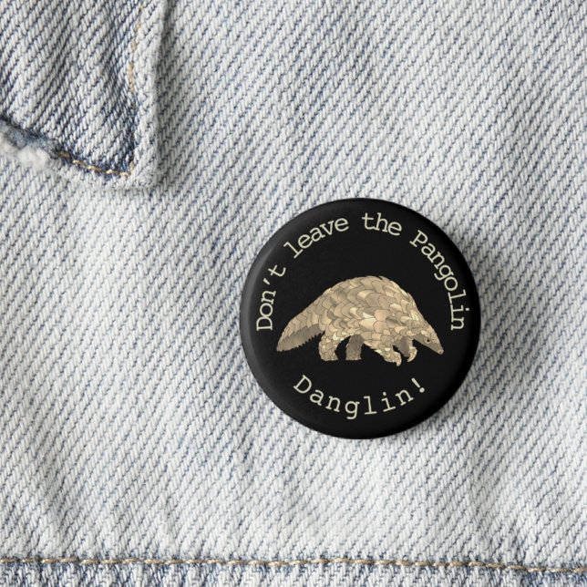 Pangolin Cute Endangered Species Animal Activist 3 Cm Round Badge (Pangolin slogan button)