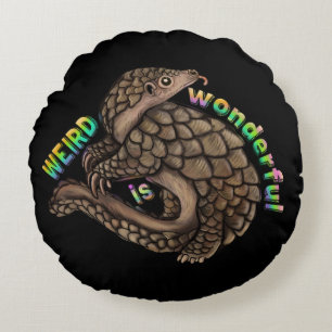 Pangolin Weird is Wonderful Round Cushion