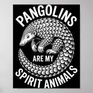 Pangolins Srit Animals Funny Pangolin  Poster