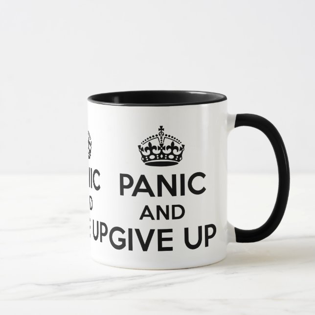 Panic and give up mug (Right)