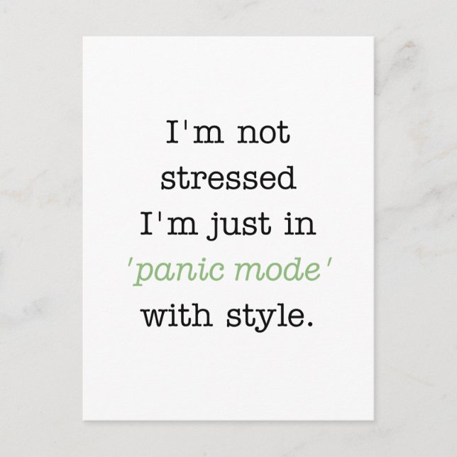 Panic Mode in Style  Postcard (Front)